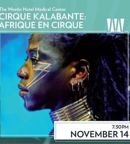 Miller Season Finale: Cirque Kalabanté: Afrique en Cirque in Houston