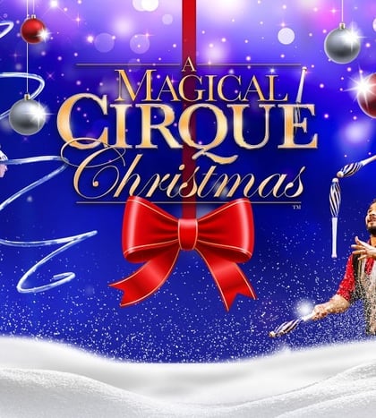 A Magical Cirque Christmas (Touring) in Austin