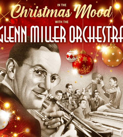 Glenn Miller Orchestra: In the Christmas Mood
