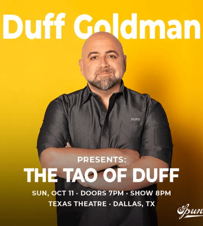 Duff Goldman: The Tao of Duff in Dallas