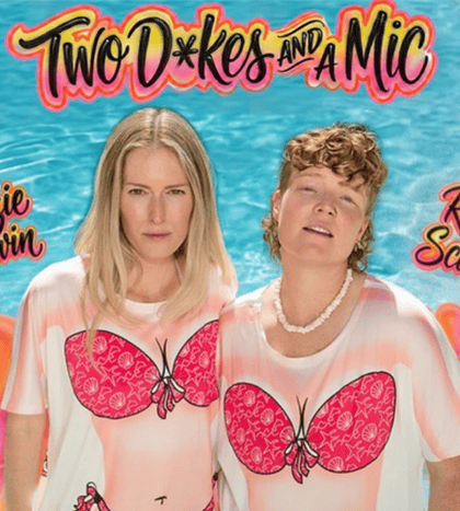 Two D*kes and a Mic: Soaking Wet Tour in Dallas-Fort Worth